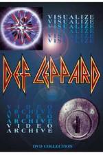 Watch Def Leppard Visualize - Video Archive 9Movies