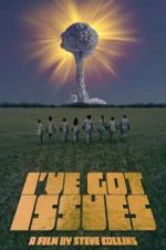 Watch I\'ve Got Issues 9Movies