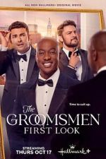Watch The Groomsmen: First Look 9Movies