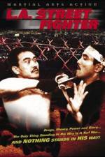 Watch Los Angeles Streetfighter 9Movies
