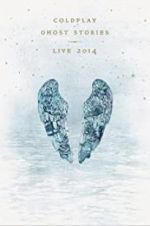 Watch Coldplay: Ghost Stories 9Movies