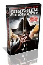 Watch Come Hell Or High Water 9Movies