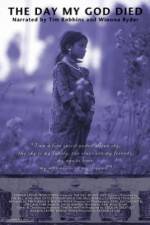 Watch The Day My God Died 9Movies