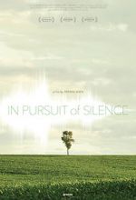 Watch In Pursuit of Silence 9Movies