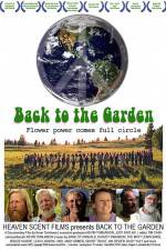 Watch Back to the Garden Flower Power Comes Full Circle 9Movies
