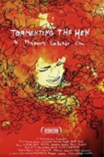 Watch Tormenting the Hen 9Movies