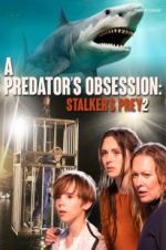 Watch A Predator\'s Obsession 9Movies
