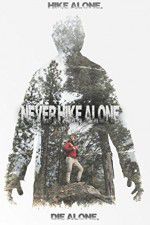 Watch Never Hike Alone 9Movies