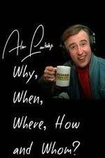 Watch Alan Partridge: Why, When, Where, How and Whom? 9Movies