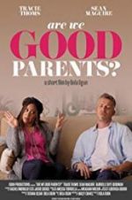 Watch Are We Good Parents? 9Movies
