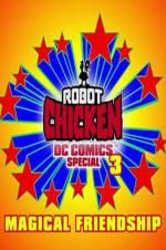 Watch Robot Chicken DC Comics Special III: Magical Friendship 9Movies