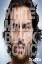 Watch Chris D?Elia: White Male Black Comic 9Movies