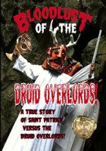 Watch Bloodlust of the Druid Overlords (Short 2013) 9Movies