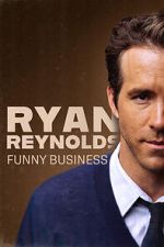 Watch Ryan Reynolds: Funny Business 9Movies