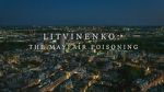 Watch Litvinenko - The Mayfair Poisoning 9Movies
