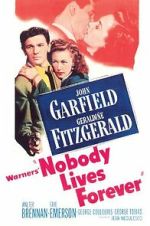 Watch Nobody Lives Forever 9Movies