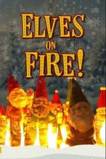 Watch Elves on Fire! 9Movies