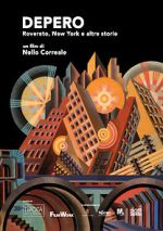 Watch Depero. Rovereto, New York e altre storie 9Movies