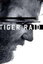 Watch Tiger Raid 9Movies