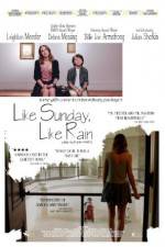 Watch Like Sunday, Like Rain 9Movies