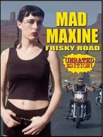 Watch Mad Maxine: Frisky Road 9Movies