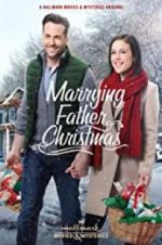 Watch Marrying Father Christmas 9Movies