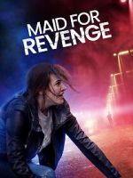 Watch Maid for Revenge 9Movies