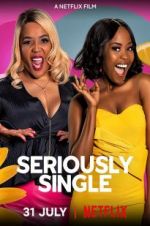 Watch Seriously Single 9Movies