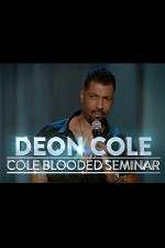 Watch Deon Cole: Cold Blooded Seminar 9Movies