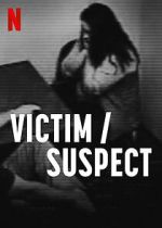 Watch Victim/Suspect 9Movies