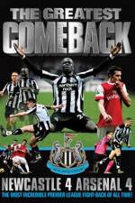 Watch The Greatest Comeback Newcastle 4 Arsenal 4 9Movies