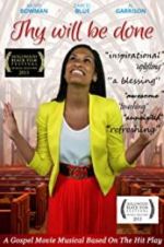 Watch Thy Will Be Done 9Movies