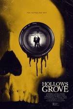 Watch Hollows Grove 9Movies