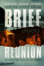 Watch Brief Reunion 9Movies