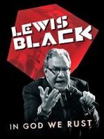 Watch Lewis Black: In God We Rust 9Movies