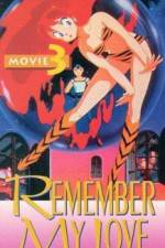 Watch Urusei Yatsura 3 - Remember My Love 9Movies