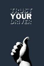 Watch Trust Your Driver 9Movies