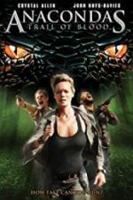 Watch Anacondas: Trail of Blood 9Movies
