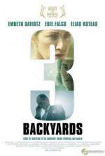 Watch 3 Backyards 9Movies