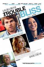 Watch The Trouble with Bliss 9Movies