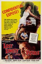 Watch Lost, Lonely and Vicious 9Movies