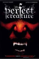 Watch Perfect Creature 9Movies