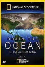 Watch National Geographic Drain The Ocean 9Movies