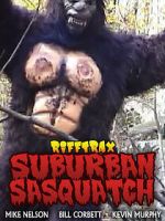 Watch RiffTrax: Suburban Sasquatch 9Movies