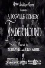 Watch Trader Hound 9Movies