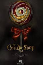 Watch The Candy Shop 9Movies