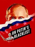 Watch On Putin\'s Blacklist 9Movies