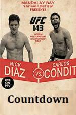 Watch Countdown to UFC 143 Diaz vs Condit 9Movies