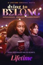Watch Dying to Belong 9Movies