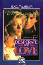 Watch Desperate for Love 9Movies